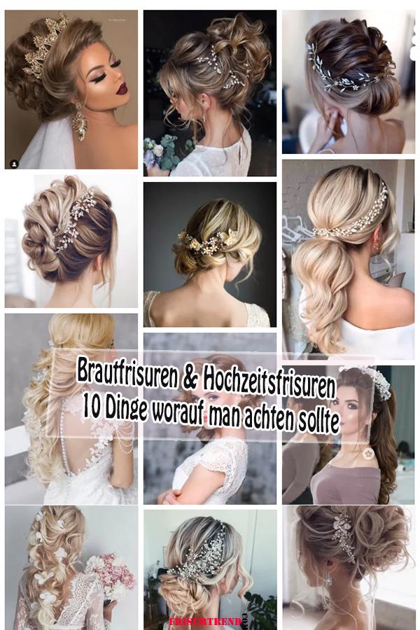 Brautfrisuren & Hochzeitsfrisuren 10 Dinge worauf man achten sollte