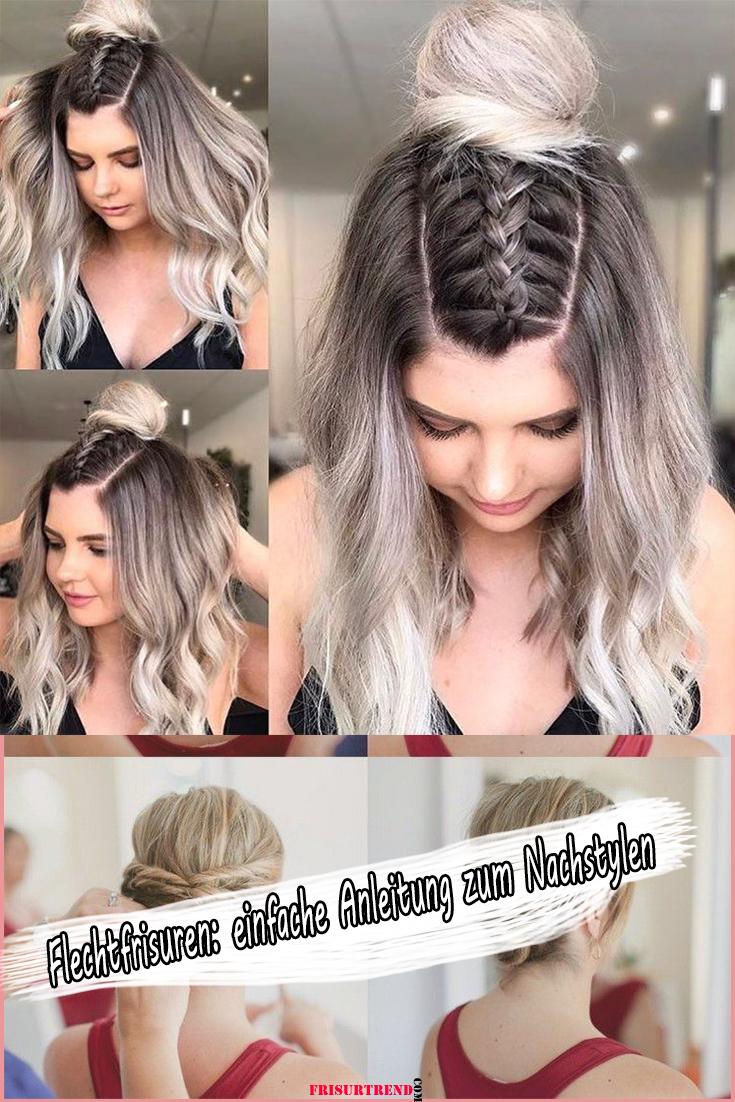 Flechtfrisuren Einfache Anleitung Zum Nachstylen Frisuren Trend